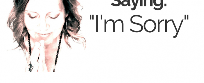 The Power of Saying: 'I'm Sorry' - a 'WISDOM BLOG' a u d i o original with Dorothy Ratusny