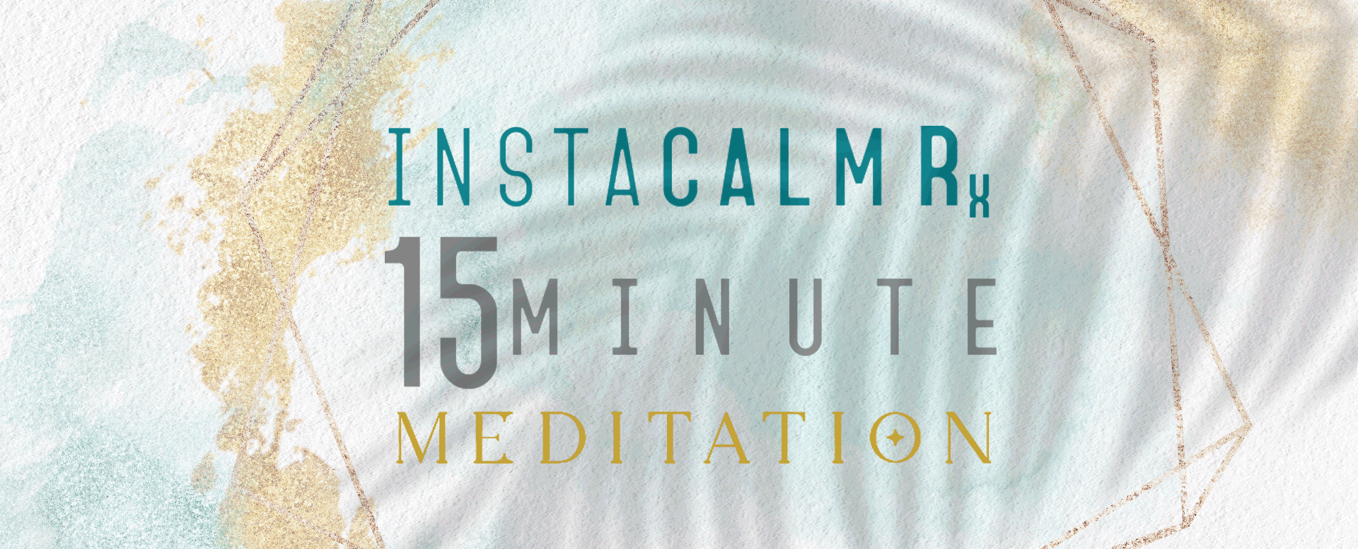 practical wisdom: instacalm Rx - instantly download a 15 minute meditation for self-soothing - the wisdom podcast with dorothy ratusny | truth serum, a-ha moments and practical wisdom for life, love + self-realization