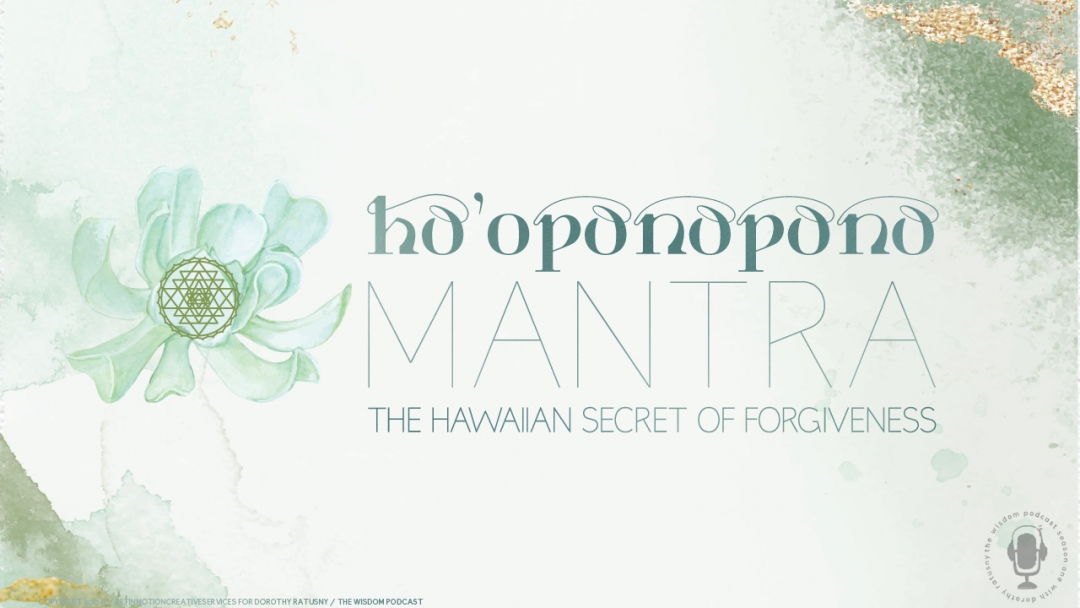 forgiveness Rx | ho'oponopono mantra - the hawaiian secret of forgiveness
