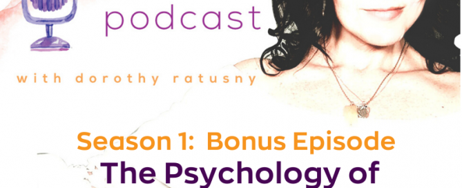 The Psychology of Alleviating Fear - The COVID-19 Crisis - The WISDOM podcast - Season 1 BONUS EPISODE 01 - with (image of) Dorothy Ratusny
