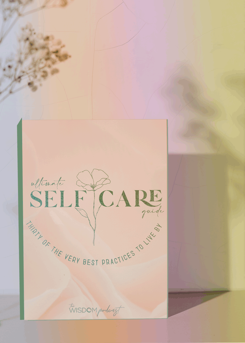 listen to: ultimate self-care guide 39 best practices to live by - season two episode nine the wisdom podcast | truth serum, a0ha moments and practical wisdom for life, love and self-realization