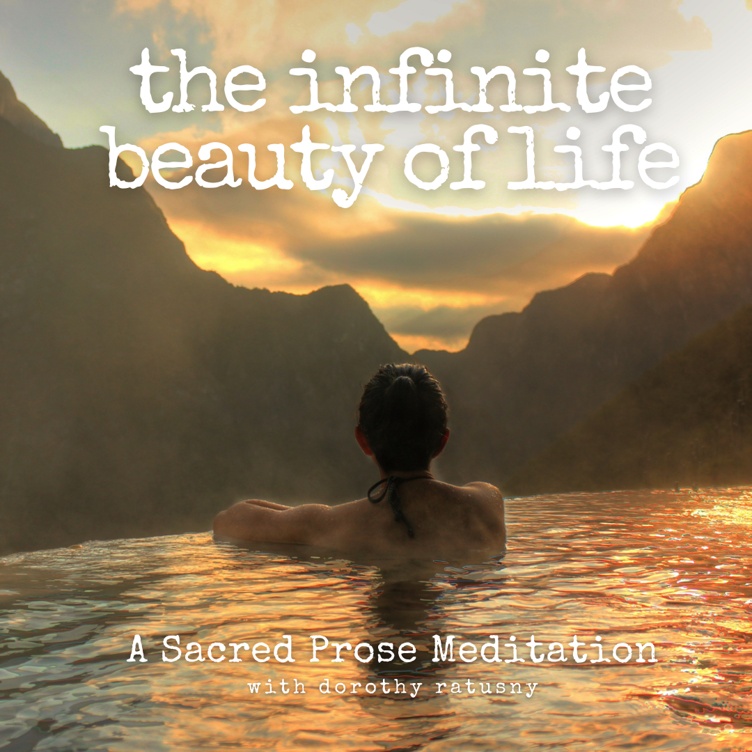 The Infinite Beauty Of Life: A Sacred Prose Meditation with Dorothy Ratusny (image of woman in infinity pool watching sunset)