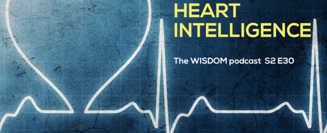 CONFIDENT DECISION MAKING USING YOUR HEART INTELLIGENCE | The WISDOM podcast | S2 E30 | with dorothy ratusny 2020-11-16 (image of EEG readout with heart image)