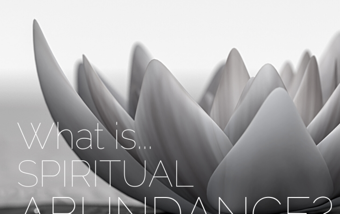 What is Spiritual Abundance - The WISDOM BLOG - with dorothy ratusny (image of lotus)