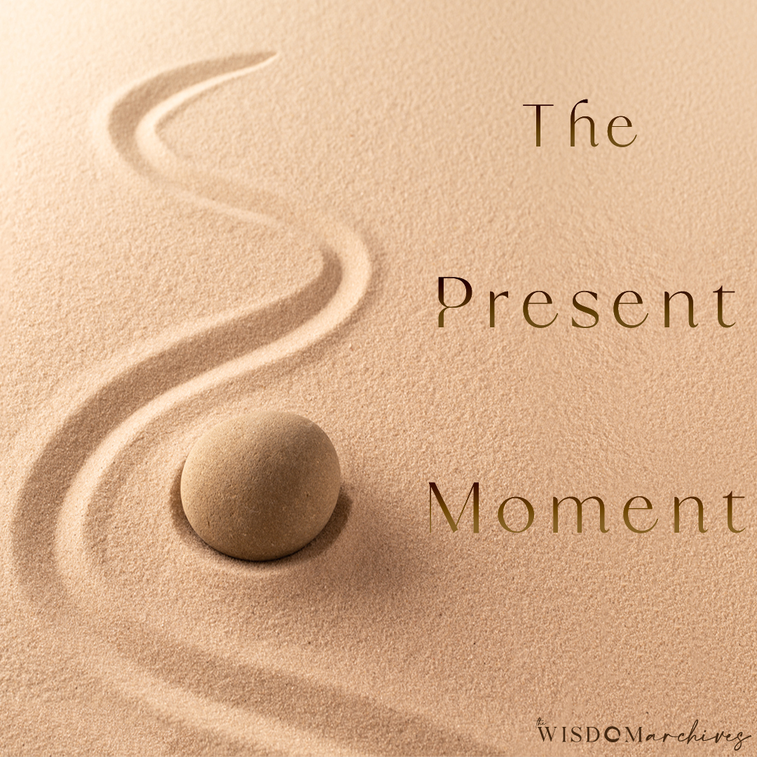 the present moment a guided meditation from the wisdom archives