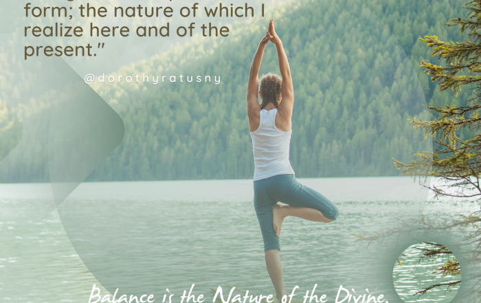 I live open to the sanctity of my life.  All in perfect form; the nature of which I realize here and of the present. @dorothyratusny 2022-03-09 (image of yogi balance posture in nature)