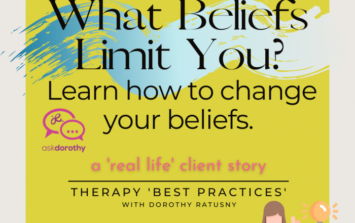 What Beliefs Limit You? Therapy 'Best Practices' with Dorothy Ratusny (words and caricature)